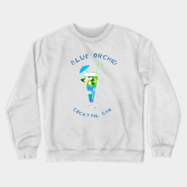 Blue Orchid Cocktail Bar Crewneck Sweatshirt by ZippyTees